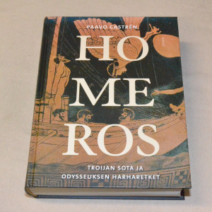 Paavo Castren Homeros: Troijan sota ja Odysseuksen harharetket